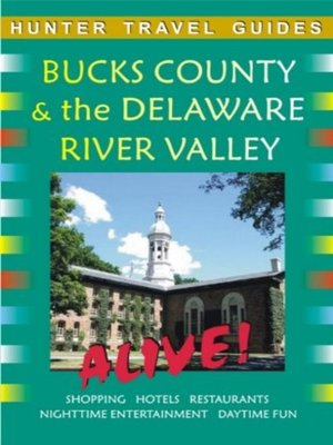 cover image of Bucks County & the Delaware River Valley Alive